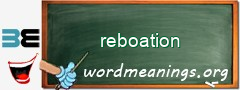 WordMeaning blackboard for reboation